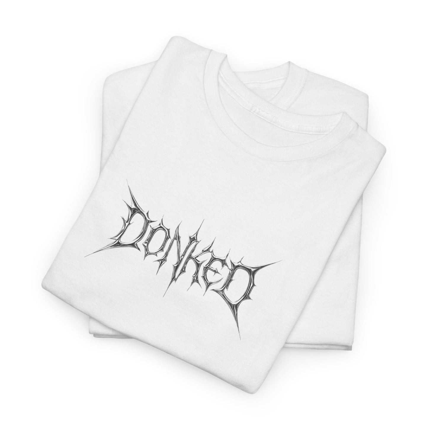 "Hyper Chrome Donked" Heavy Cotton Tee
