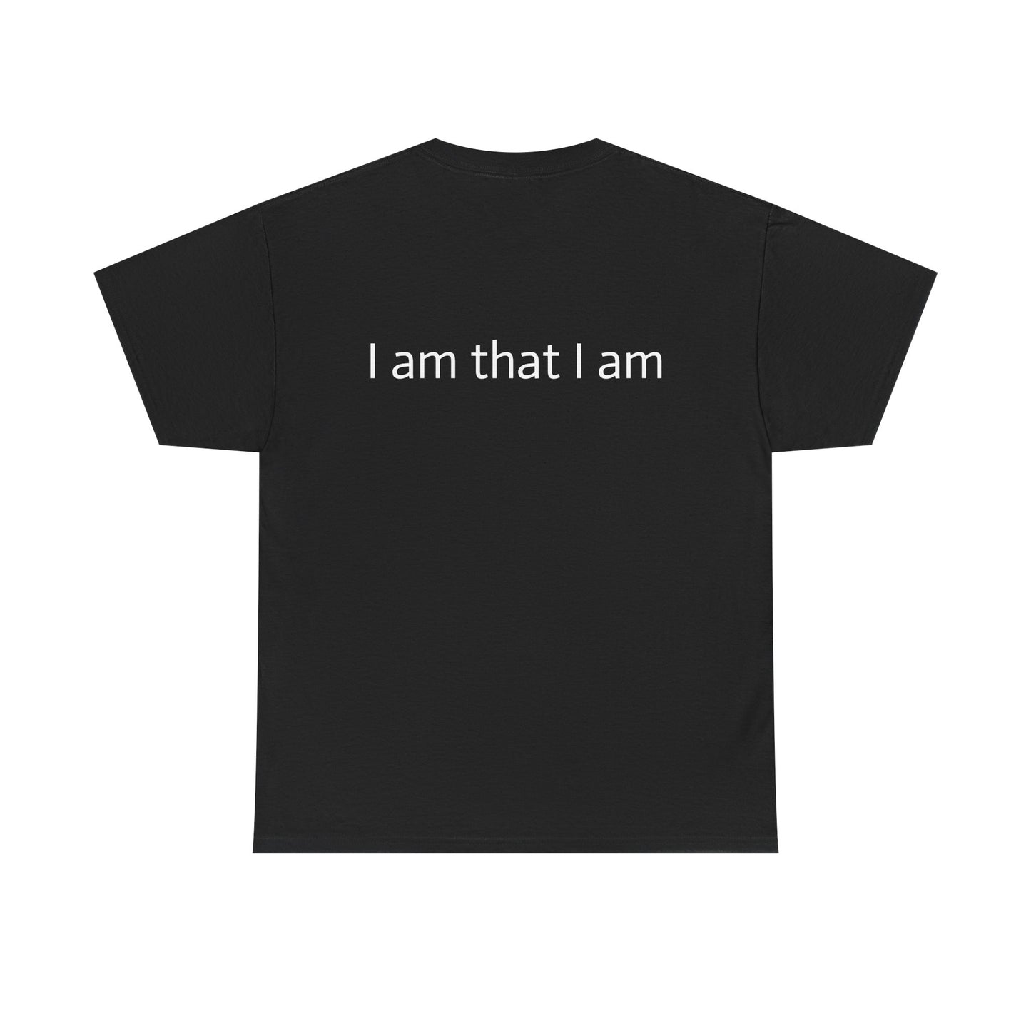 "I am that I am" Heavy Cotton Tee