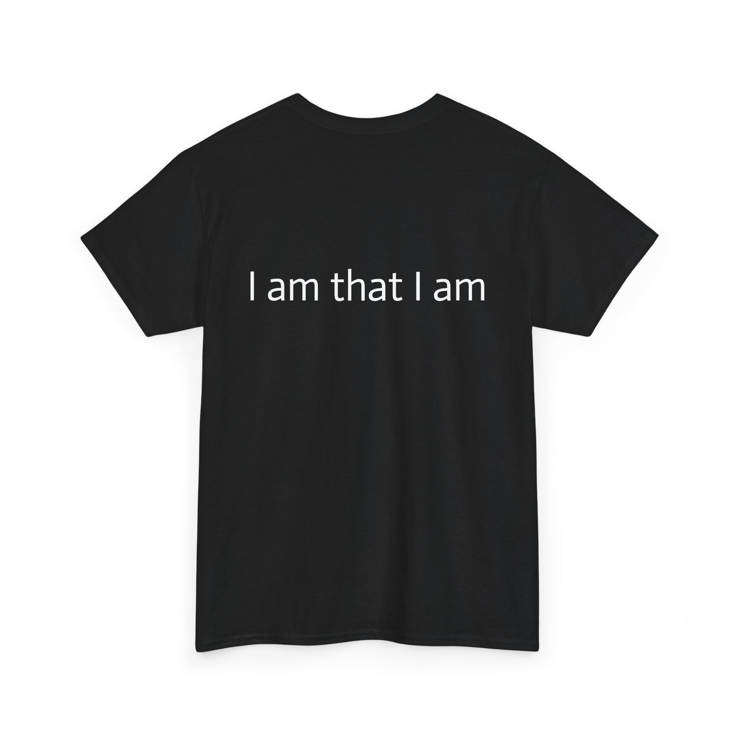 "I am that I am" Heavy Cotton Tee